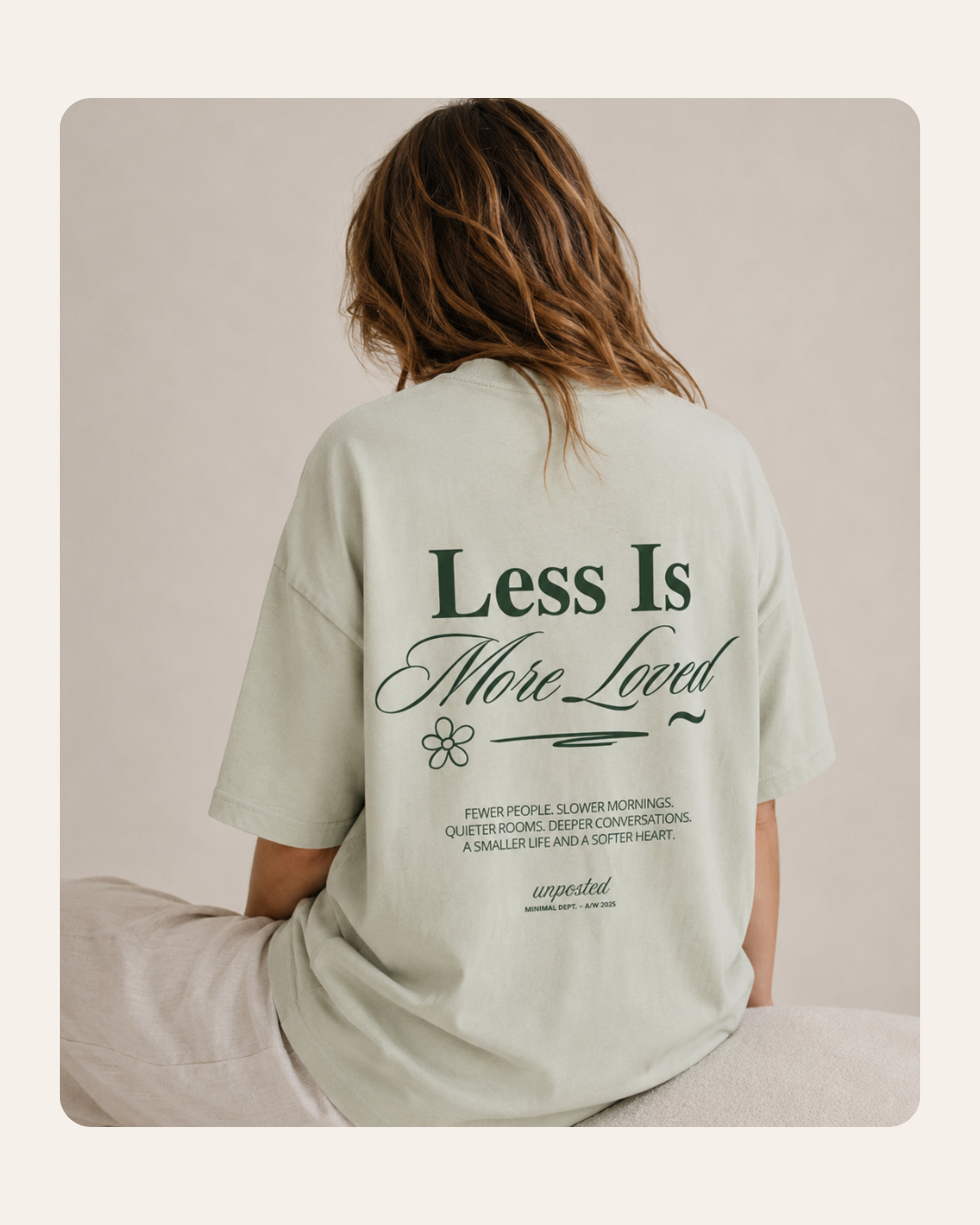 Less Is More Loved