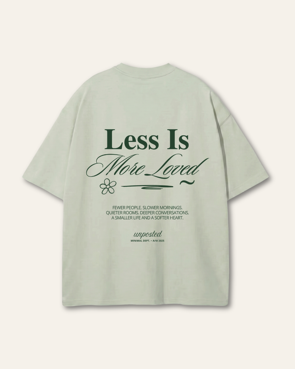 Less Is More Loved