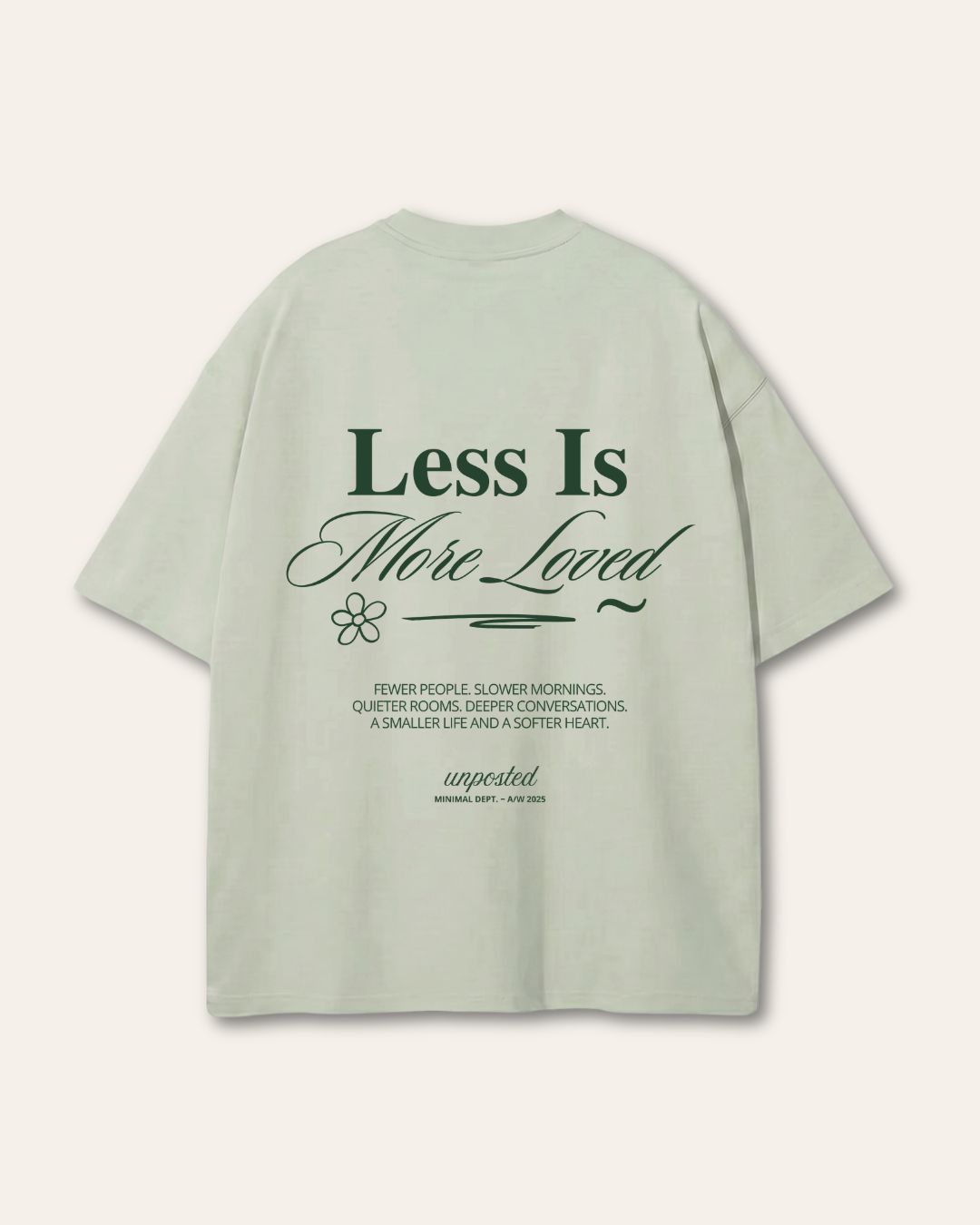 Less Is More Loved